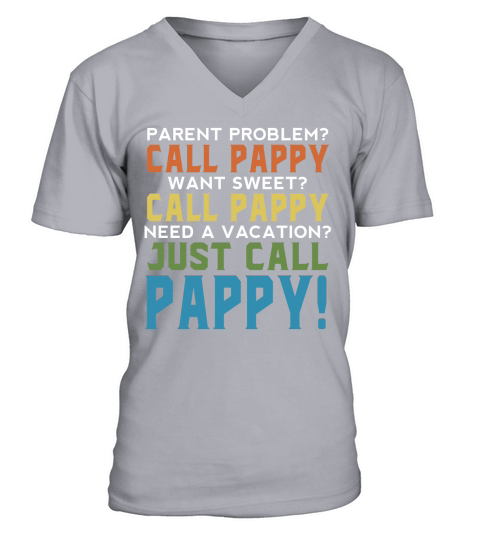 Just Call Pappy Grandparents Funny Gift 2020 V-Neck T-shirt