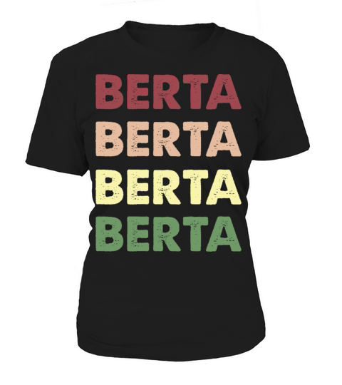 Berta Shirt - Funny Personalized Name Berta Women's T-Shirt