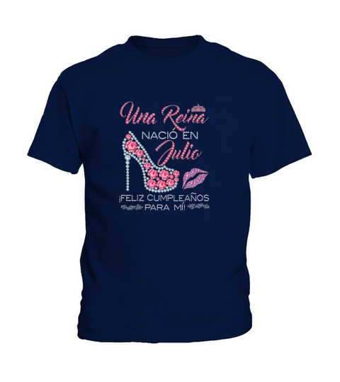 Una Reina Nacio En Julio Feliz Cumpleanos Para Mii Diamonds High Heels - Coffee Mug (colored) Kids T-Shirt