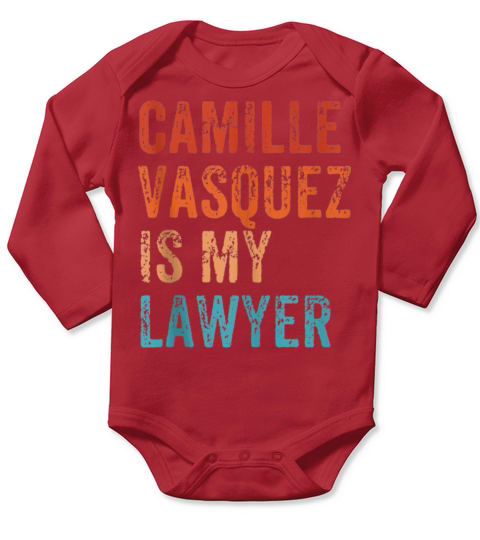 Camille Vasquez Is My Lawyer Vintage Retro Long Sleeve Baby One-Piece