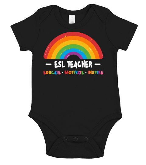 ESL Teacher Educate Motivate Inspire Rainbow Short Sleeve Baby One-Piece