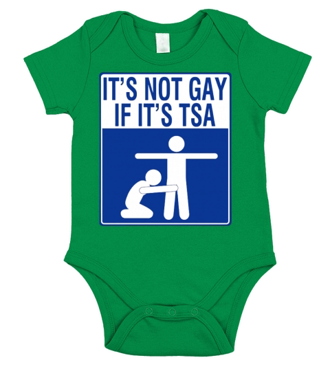 Its Not Gay If Its Tsa Short Sleeve Baby One-Piece