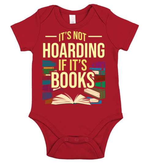 Its Not Hoarding If Its Books Lover Bookworm Short Sleeve Baby One-Piece