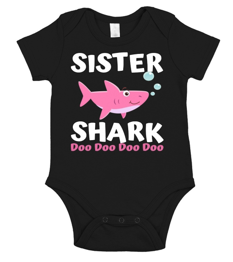 Sister Shark Doo Doo Matching Family Shark Short Sleeve Baby One-Piece