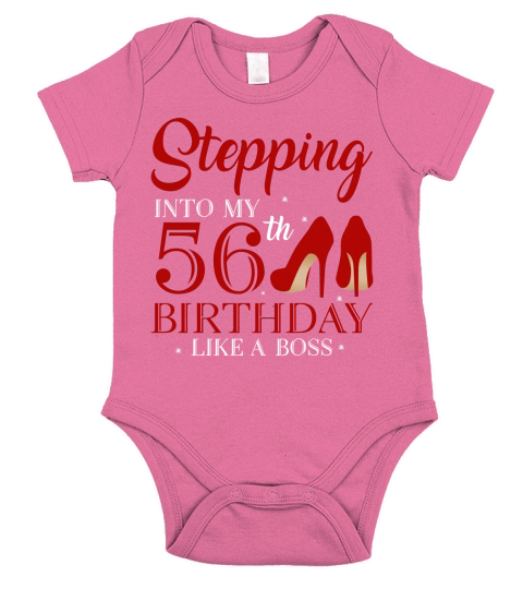 Stepping Into My 56th Birthday Like A Boss 2020 Short Sleeve Baby One-Piece