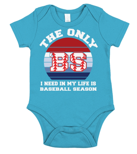 The Only BS in my Life is Baseball Season Funny Short Sleeve Baby One-Piece