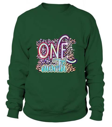 1 One Month Funny Baby Birthday Gift Design Sweatshirt Unisex