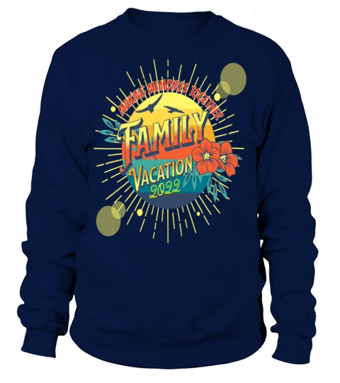 2022 Family Vacation Beach Sunset Summer Sand Sun Sweatshirt Unisex
