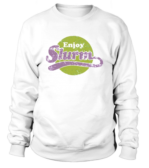 FUTU RAMA - ENJOY SLURM T SHIRT Sweatshirt Unisex