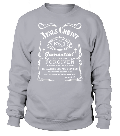 Jesus Christ The No.1 T Shirt T Shirt Sweatshirt Unisex