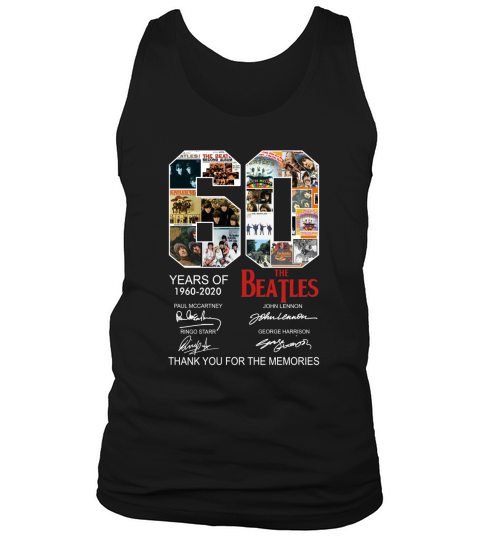 60 Years Of The Beatles 1960 2020 Signatures shirt Tank Top Unisex
