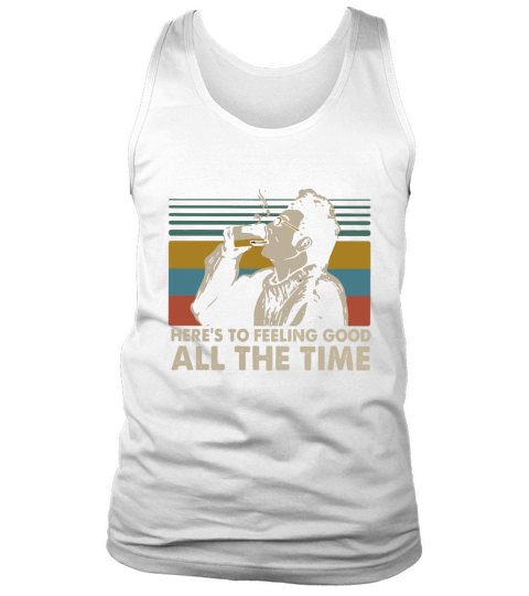 Cosmo Kramer Here’s to feeling good all the time Vintage shirt Tank Top Unisex