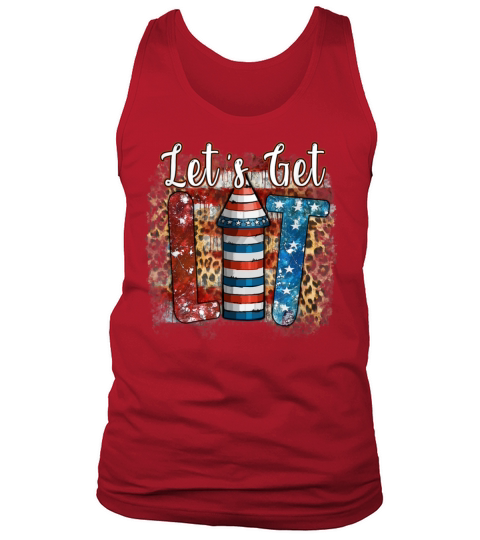 Vintage Lets Get Lit Funny 4th Of July Firework Tank Top Unisex