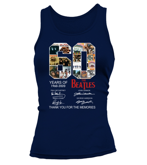 60 Years Of The Beatles 1960 2020 Signatures shirt Tank top Woman