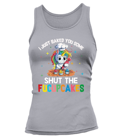 LGBT Unicorn i just baked you some shut the fucupcakes shirt - Unisex Long Sleeve Tank top Woman