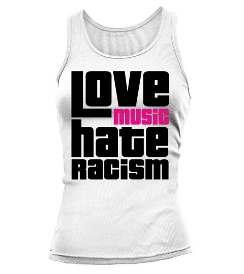 Love Music Hate Racism Hoodies201746110521 Tank top Woman