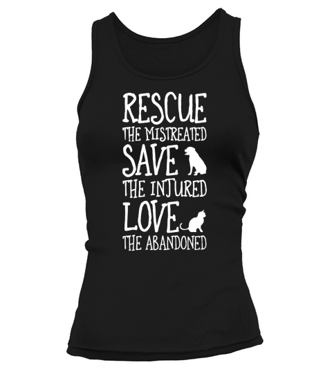 Rescue Them, Rescue the Mistreated save the injured love the Abandoned Tank top Woman