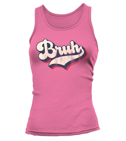 Vintage Retro Bruh Slang Meme Sarcastic Tank top Woman