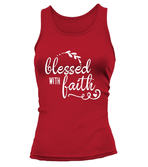 Womens Religious T-Shirt - Blessed With Faith Tee Tank top Woman