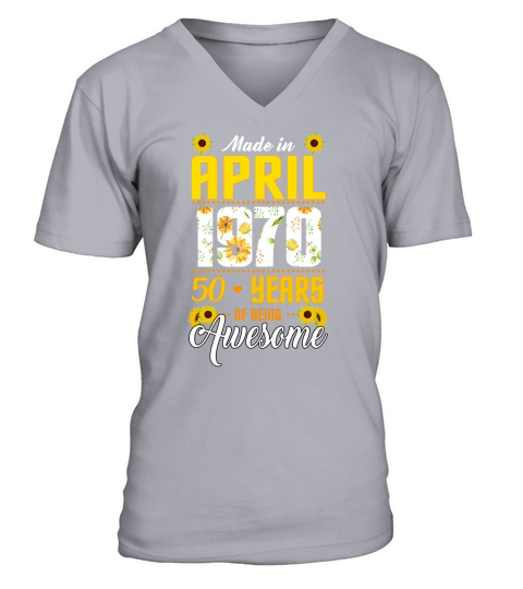 Birthday APRIL of 50 years of being awesome Sunflower 2020 V-Neck T-shirt