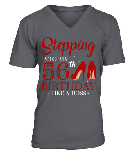 Stepping Into My 56th Birthday Like A Boss 2020 V-Neck T-shirt