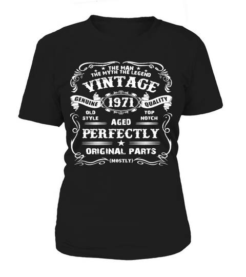 Mens 47th Birthday T-Shirt Legend Vintage 1971 Original Parts Tee Women's T-Shirt