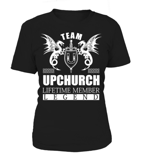Team UPCHURCH Lifetime Member Legend Name Shirts Women's T-Shirt