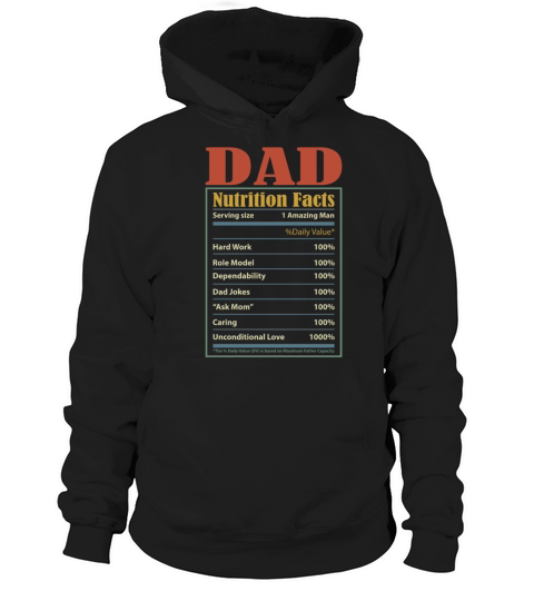 Dad Nutrition Facts Serving Size 1 Amazing Man Hoodie Unisex
