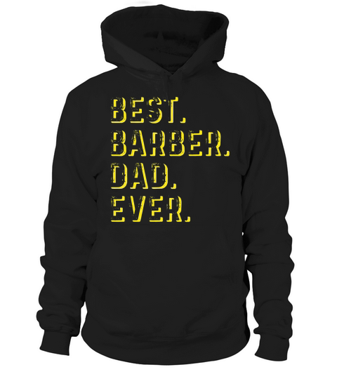 Vintage Best Barber Dad Ever Fathers Day Gift T-Shirt Hoodie Unisex