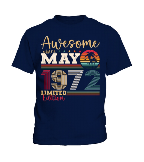 Vintage 1972 Awesome Since May 1972 Birthday Gift Kids T-Shirt