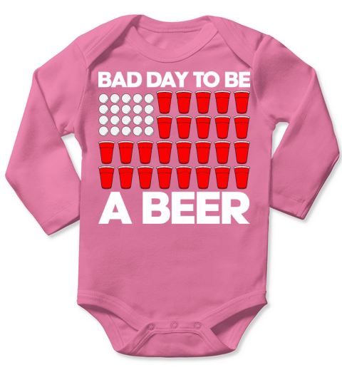 Bad Day To Be a Beer Long Sleeve Baby One-Piece