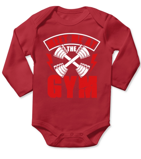 Funny Meet Me at Gym Workout Fitness Weightlifting Long Sleeve Baby One-Piece