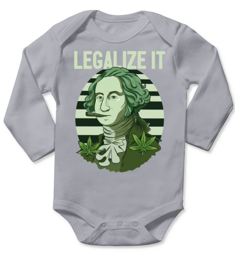 Legalize It Weed Marijuana Cannabis Washington Long Sleeve Baby One-Piece