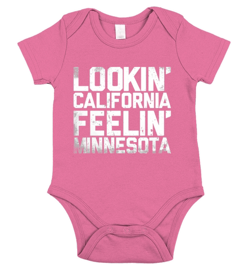 Looking California Feeling Minnesota Short Sleeve Baby One-Piece