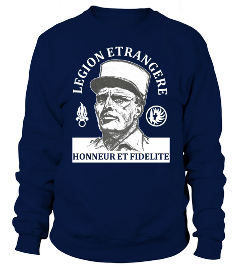 legion etrangere honneur et fidelite Sweatshirt Unisex