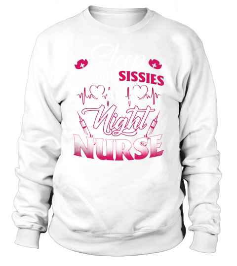NIGHT NURSE Sweatshirt Unisex