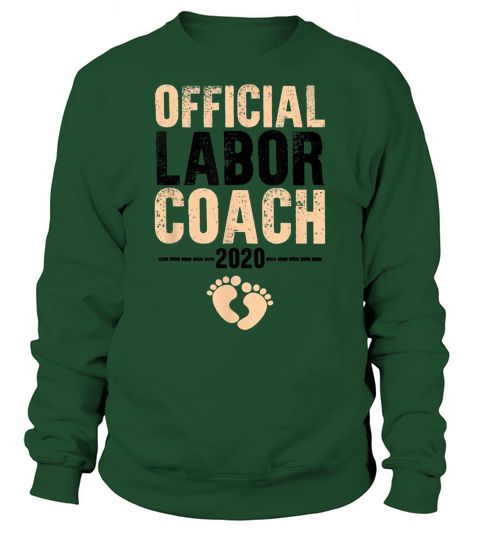 Official Labor Coach 2020 Sweatshirt Unisex