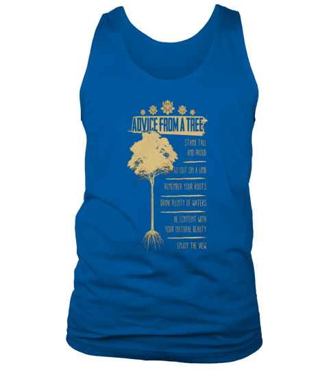 Advice From A Tree Tank Top Unisex