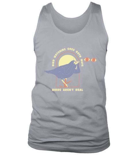 Bird Watching Goes Both Ways Funny Bird Lover TShirt Tank Top Unisex