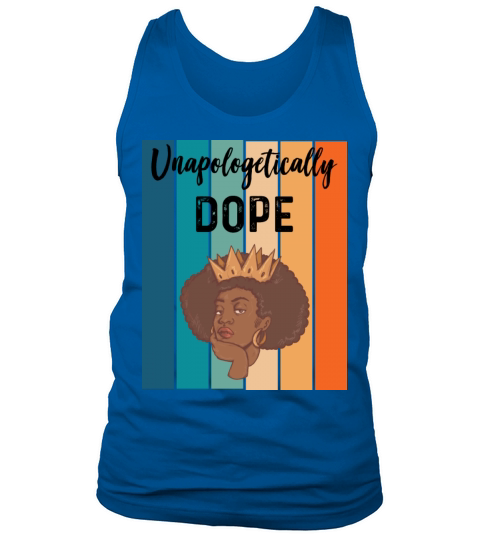 Unapologetically Dope Black Melanin Tank Top Unisex