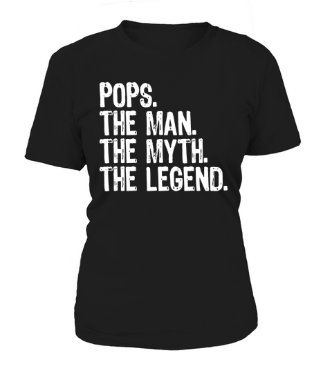 Mens Pops The Man The Myth The Legend T-Shirt Women's T-Shirt