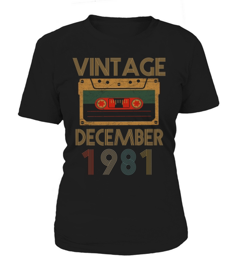 Vintage December 1981 Women's T-Shirt