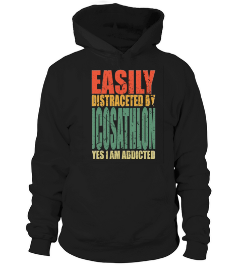Icosathlon Saying Funny Hoodie Unisex