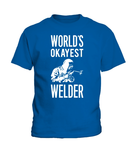 Worlds okayest welder Kids T-Shirt