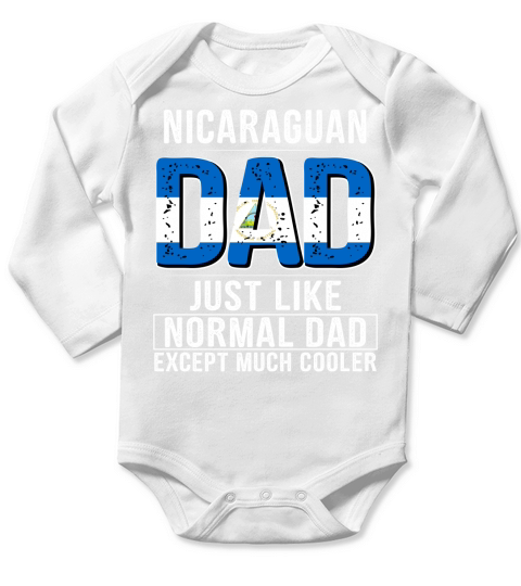 Nicaraguan Dad Just Like A Normal Dad Except Much Cooler Long Sleeve Baby One-Piece