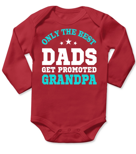 Only the best Dads Get Promoted To Grandpa-Fathers Day tees Black Youth Long Sleeve Baby One-Piece