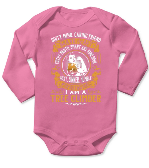 Tree Climber - I Never Said I Was Perfect - Job Shirt Long Sleeve Baby One-Piece