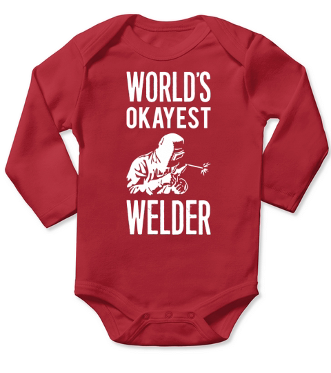 Worlds okayest welder Long Sleeve Baby One-Piece