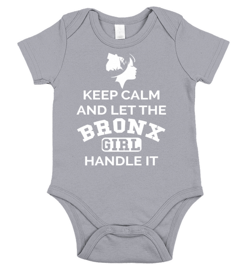 Bronx Girl - Keep Calm And Let The Handle It Short Sleeve Baby One-Piece