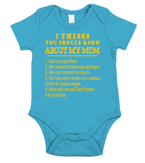 Five Things You Should Know About My Mom Short Sleeve Baby One-Piece